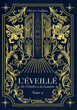 L'Eveillé - Tome II : De l'Ombre à la Lumière