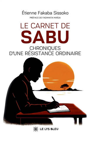 Le carnet de Sabu : Chroniques d'une résistance ordinaire