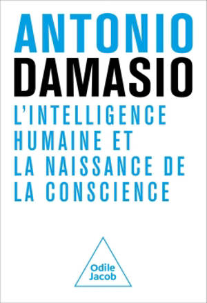L'intelligence humaine et la naissance de la conscience