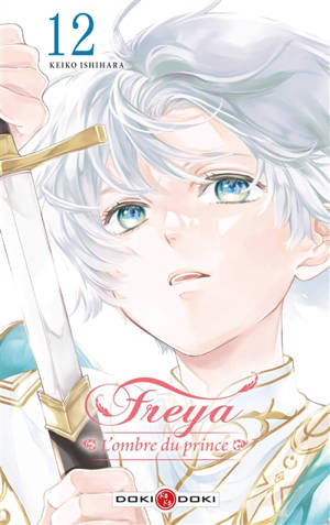 Freya : l'ombre du prince. Vol. 12