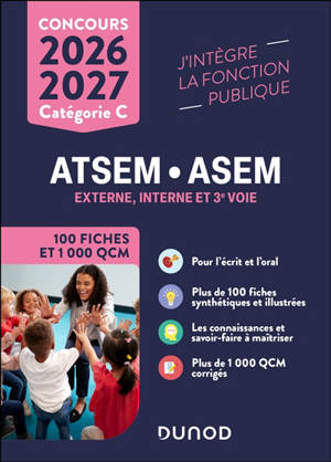 ATSEM-ASEM : externe, interne et 3e voie : 100 fiches et 1.000 QCM, concours catégorie C 2026-2027