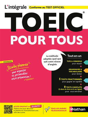 L'intégrale TOEIC pour tous : la méthode adaptée quel que soit votre niveau d'anglais : conforme au test officiel