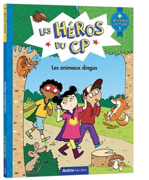 Les héros du CP. Les animaux dingos : niveau lecture 1