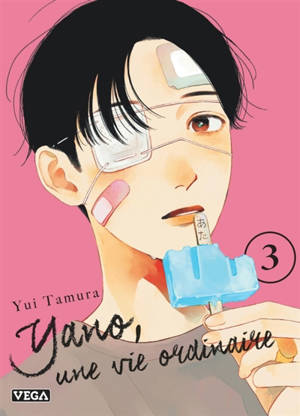 Yano, une vie ordinaire. Vol. 3