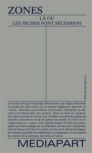 Zones, là où les riches font sécession