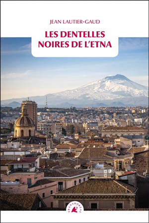 Les dentelles noires de l'Etna