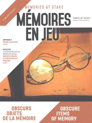 Mémoires en jeu = Memories at stake, n° 22. Obscurs objets de la mémoire. Obscure items of memory