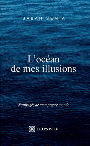 L'océan de mes illusions