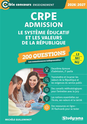 CRPE admission, L3, M1, M2 : 200 questions : le système éducatif et les valeurs de la République, 2026-2027