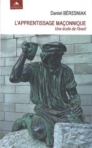 L'apprentissage maçonnique : une école de l'éveil