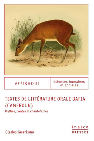 Textes de littérature orale bafia (Cameroun) : mythes, contes et chantefables