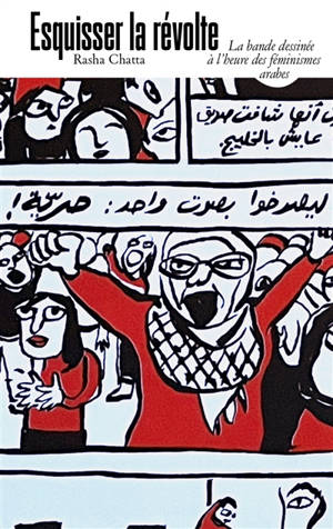 Esquisser la révolte : la bande dessinée à l'heure des féminismes arabes
