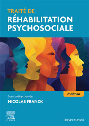 Traité de réhabilitation psychosociale