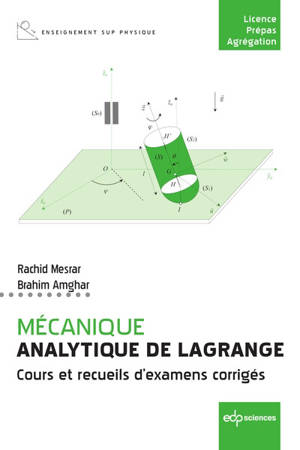 Mécanique analytique de Lagrange : cours et problèmes résolus