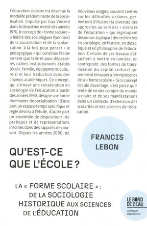 Qu'est-ce que l'école ? : la "forme scolaire" : de la sociologie historique aux sciences de l'éducation