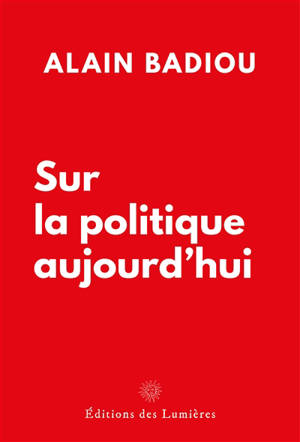 Sur la politique aujourd'hui