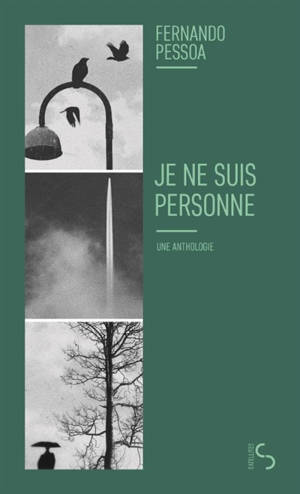 Je ne suis personne : une anthologie : vers et proses