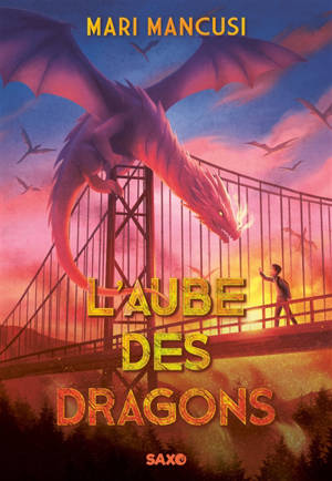 L'aube des dragons
