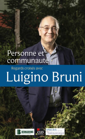 Personne et communauté : regards croisés avec Luigino Bruni