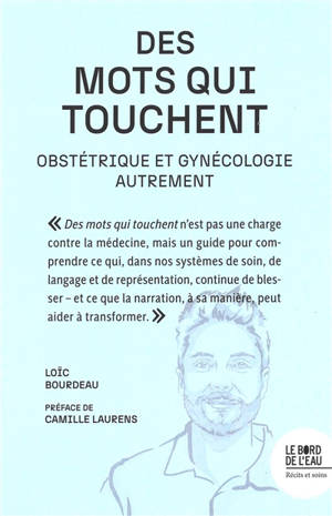 Des mots qui touchent : obstétrique et gynécologie autrement