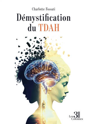 Démystification du TDAH