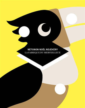 La fabrique du merveilleux