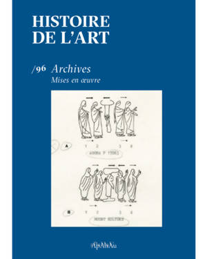 Histoire de l'art, n° 96. Archives : mises en oeuvre