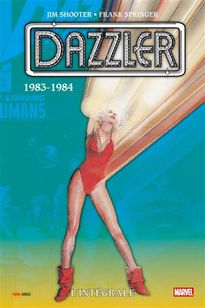 Dazzler : l'intégrale. Vol. 3. 1983-1984