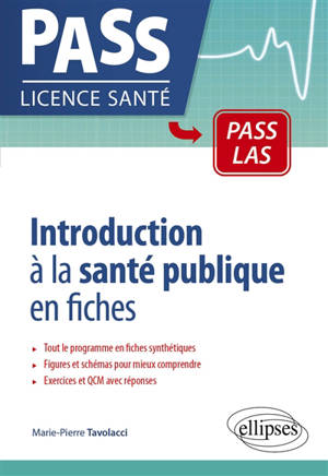 Introduction à la santé publique en fiches : Pass, LAS