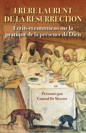 Ecrits et entretiens sur la pratique de la présence de Dieu