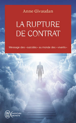 La rupture du contrat : message des suicidés au monde des vivants