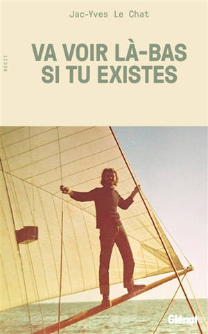 Va voir là-bas si tu existes