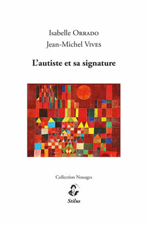 L'autisme et sa signature