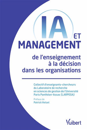 IA et management : de l'enseignement à la décision dans les organisations