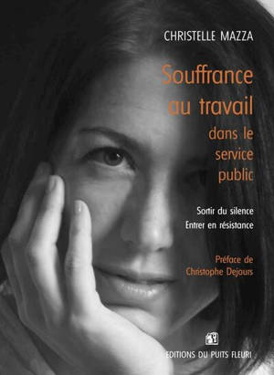 Souffrance au travail dans la fonction publique : sortir du silence, entrer en résistance