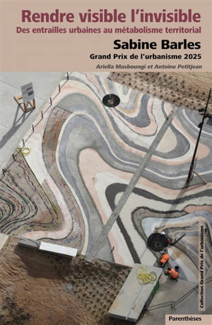 Rendre visible l'invisible : Sabine Barles, grand prix de l'urbanisme 2025