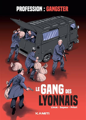 Le gang des Lyonnais