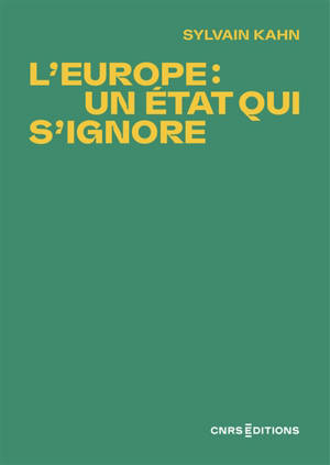 L'Europe : un Etat qui s'ignore