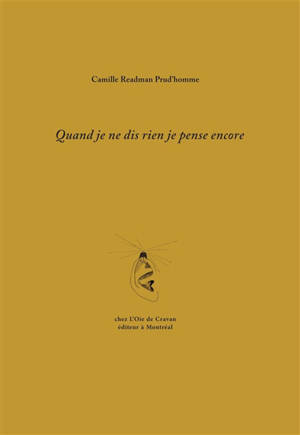 Quand je ne dis rien je pense encore
