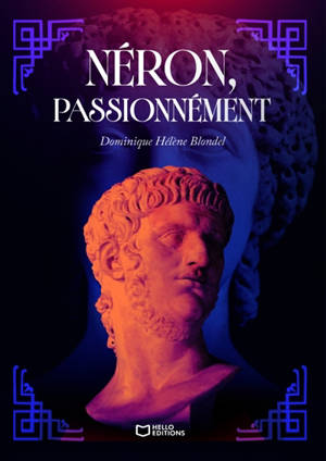 Néron, passionnément