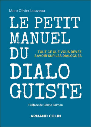 Le manuel du dialoguiste : tout ce que vous devez savoir sur les dialogues