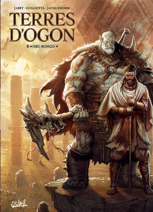 Terres d'Ogon. Vol. 8. Oru-Rongo