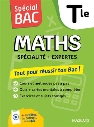 Maths terminale : tout pour réussir ton bac ! : spécialité + expertes