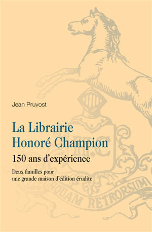 La librairie Honoré Champion : 150 ans d'expérience