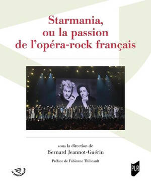 Starmania, ou La passion de l'opéra-rock français