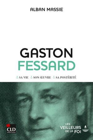 Gaston Fessard : le courage éclairé