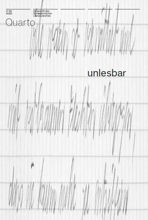 Quarto, revue des archives littéraires suisses, n° 55. Unlesbar