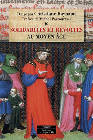 Solidarités et révoltes au Moyen Age