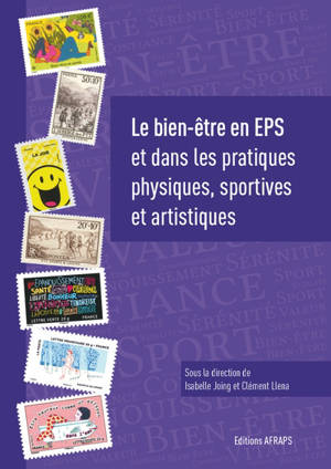 Le bien-être en EPS et dans les pratiques physiques, sportives et artistiques
