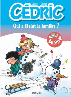Cédric. Vol. 17. Qui a éteint la lumière ?